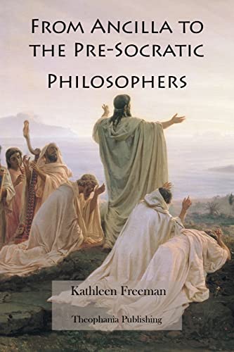 From Ancilla to the Pre-Socratic Philosophers (9781479170036) by Freeman, Kathleen