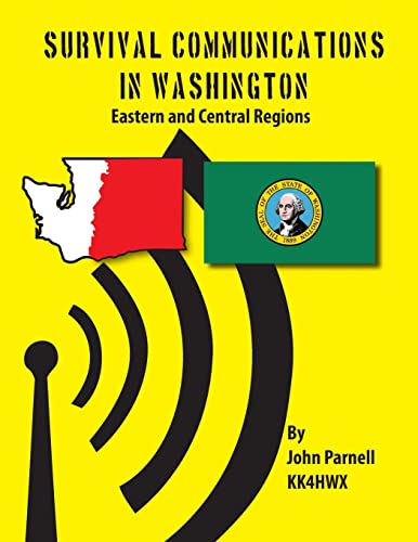 Survival Communications in Washington: Eastern and Central Regions (9781479174584) by Parnell, John