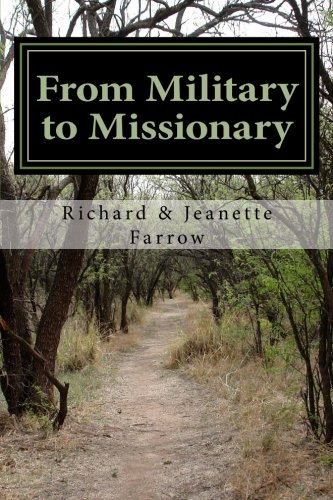 Beispielbild fr From Military to Missionary zum Verkauf von Revaluation Books
