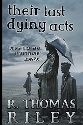 9781479176571: Their Last Dying Acts