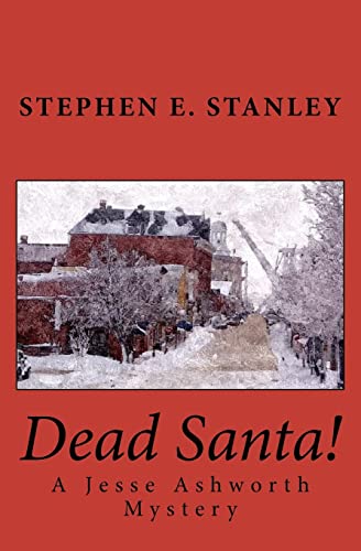 Stock image for Dead Santa!: A Jesse Ashworth Mystery for sale by Irish Booksellers