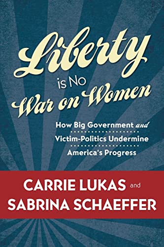 Imagen de archivo de Liberty Is No War on Women a la venta por ThriftBooks-Atlanta