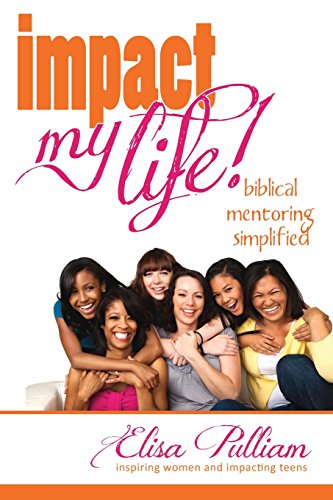 Stock image for Impact My Life: Biblical Mentoring Simplified for sale by ZBK Books