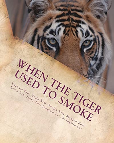 Stock image for When the Tiger Used to Smoke: A Taste of Korean Folklore for sale by Lucky's Textbooks