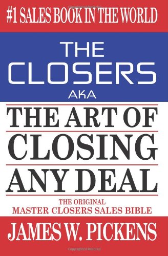 Beispielbild fr THE CLOSERS aka THE ART OF CLOSING ANY DEAL zum Verkauf von BuenaWave