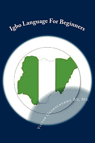 9781479184163: Igbo Language For Beginners: Introduction to Igbo Language