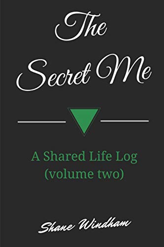 Imagen de archivo de The Secret Me: A Shared Life Log (volume two) a la venta por Revaluation Books