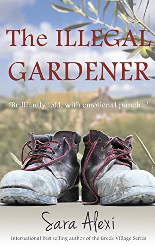 Beispielbild fr The Illegal Gardener : The Greek Village Series zum Verkauf von Better World Books: West
