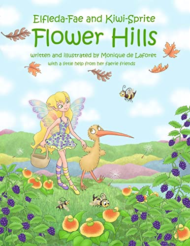 Imagen de archivo de Elfleda-Fae and Kiwi-Sprite : Flower Hills a la venta por California Books