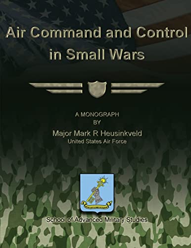 Beispielbild fr Air Command and Control in Small Wars zum Verkauf von ALLBOOKS1