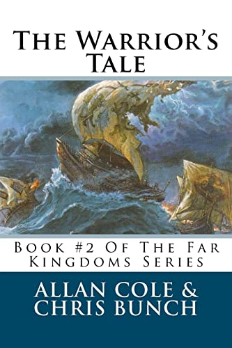 9781479195800: The Warrior's Tale: Book #2 Of The Far Kingdoms Series