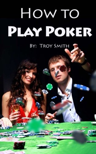 Beispielbild fr How to Play Poker zum Verkauf von Booksavers of MD