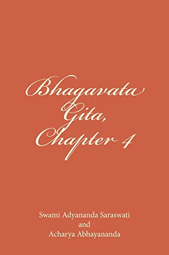 Stock image for Bhagavata Gita, Chapter 4: Jnana Vibhaga Yoga for sale by THE SAINT BOOKSTORE