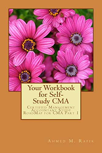 Beispielbild fr Your Workbook for Self-study CMA: Certified Management Accountant RoadMap CMA Part 1 zum Verkauf von California Books