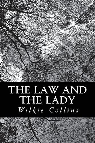The Law and the Lady (9781479203673) by Collins, Wilkie