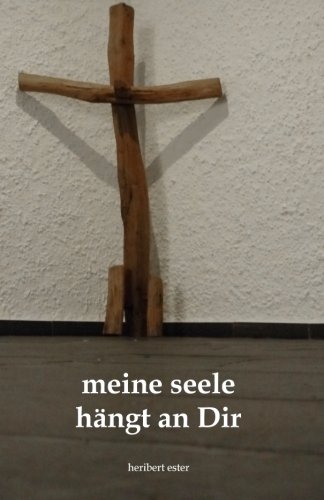 9781479204403: meine seele haengt an Dir