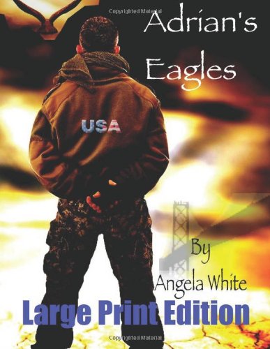 9781479205677: Adrian's Eagles - Large Print Edition: Book Four