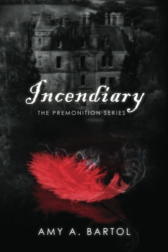 Imagen de archivo de Incendiary: The Premonition Series a la venta por -OnTimeBooks-
