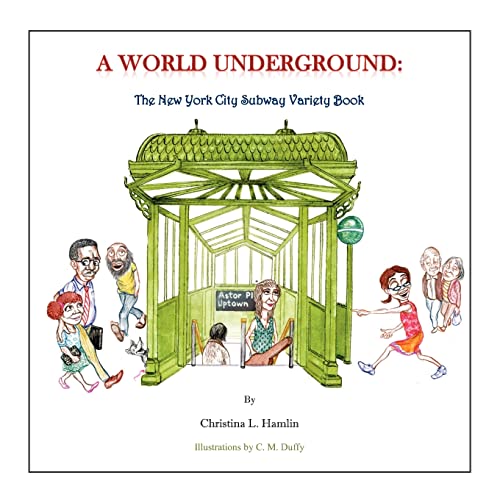 Beispielbild fr A WORLD UNDERGROUND: The New York City Subway Variety Book zum Verkauf von California Books