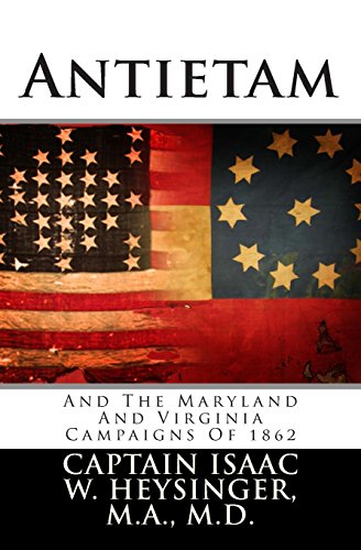Stock image for Antietam: And The Maryland And Virginia Campaigns Of 1862 for sale by Revaluation Books