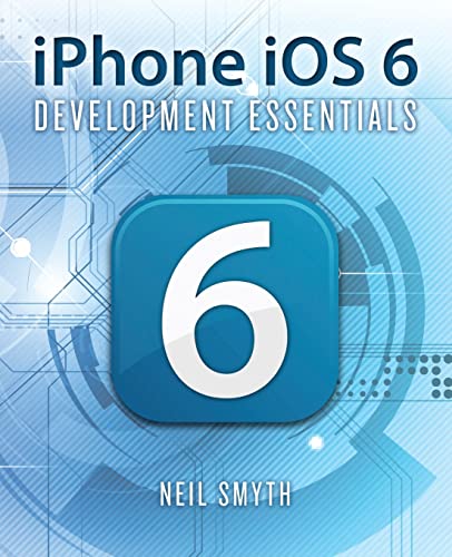 Imagen de archivo de iPhone iOS 6 Development Essentials a la venta por WorldofBooks