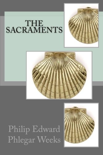 Beispielbild fr The Sacraments zum Verkauf von Revaluation Books