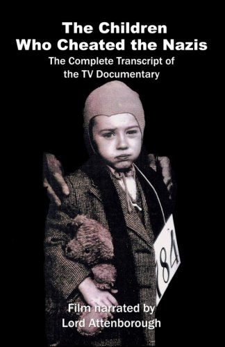 9781479219018: The Children Who Cheated The Nazis: The story of the Kindertransport