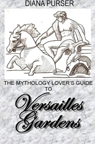 9781479220007: The Mythology Lover's Guide to Versailles Gardens