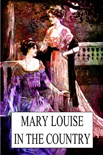 Mary Louise In The Country (9781479224111) by Baum, L. Frank