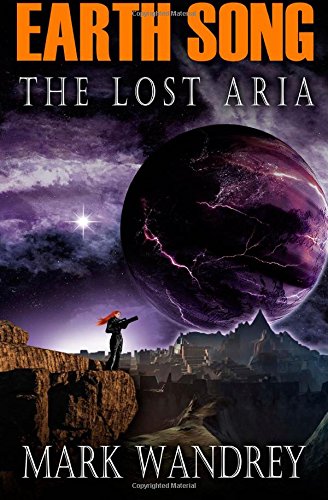 Stock image for The Lost Aria (Earth Song) (Volume 3) for sale by HPB-Emerald