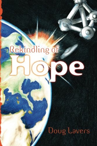 Beispielbild fr Rekindling of Hope zum Verkauf von THE SAINT BOOKSTORE
