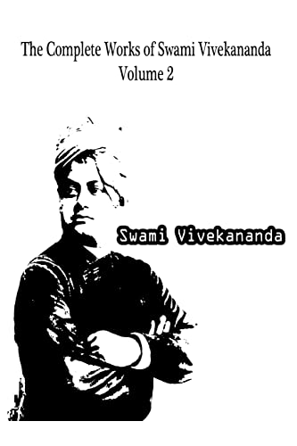 The Complete Works Of Swami Vivekananda Volume 2 (9781479230846) by Vivekananda, Swami