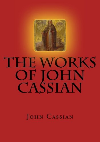 Beispielbild fr The Works of John Cassian. zum Verkauf von Black Cat Hill Books