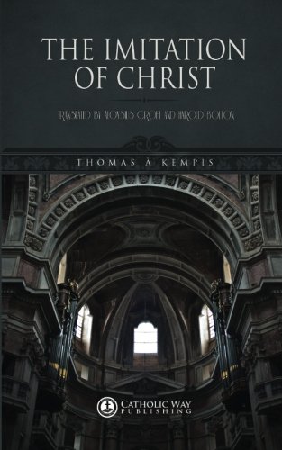 The Imitation of Christ (Illustrated) (9781479233724) by Thomas Ã€ Kempis