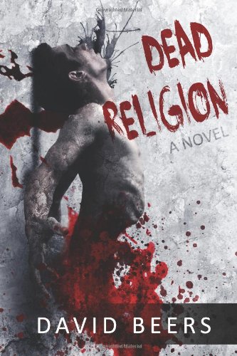 9781479234509: Dead Religion: A Novel