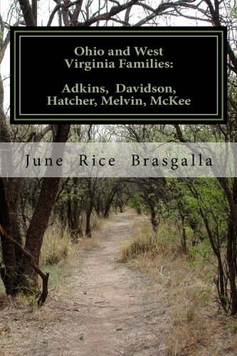 9781479235018: Ohio and West Virginia Families: Adkins,Davidson,Hatcher,Melvin, McKee: Volume 1