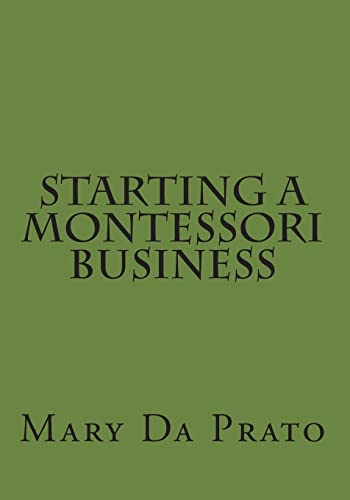 Stock image for Starting a Montessori Business for sale by PBShop.store US