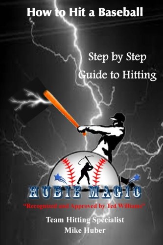 Imagen de archivo de How to Hit a Baseball: Step by Step Guide to Hitting a la venta por Revaluation Books