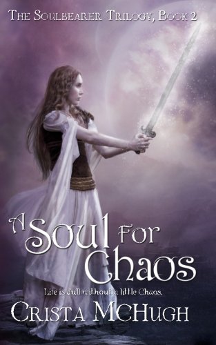 Stock image for A Soul for Chaos: The Soulbearer Trilogy for sale by ThriftBooks-Dallas