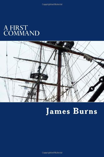 A First Command (9781479237173) by James Burns