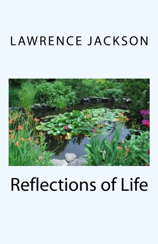 Reflections of Life (9781479240562) by Jackson, Lawrence