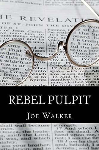 

Rebel Pulpit: The Civil War Prison Diary of Lieutenant James Vance Walker - Third Tennessee Confederate Infantry (Vaughn's)