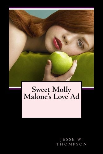 Imagen de archivo de Sweet Molly Malone's Love Ad a la venta por Revaluation Books