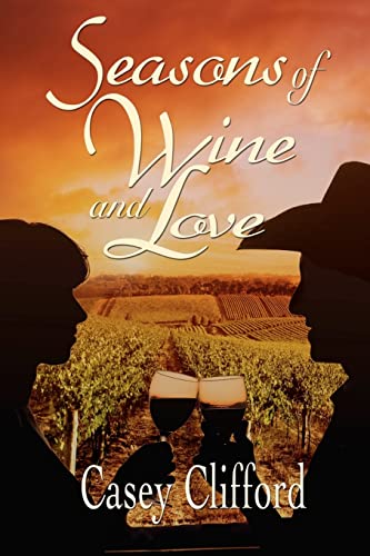 Stock image for Seasons of Wine and Love for sale by THE SAINT BOOKSTORE