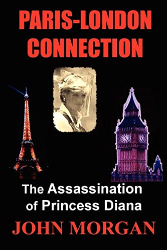 9781479252107: Paris-London Connection: The Assassination of Princess Diana