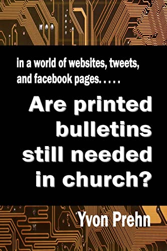 Imagen de archivo de Are printed bulletins still needed in church? a la venta por THE SAINT BOOKSTORE