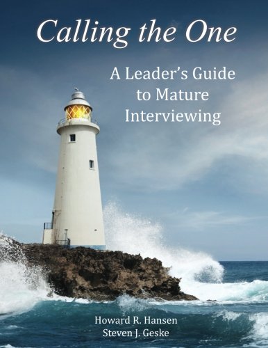 Beispielbild fr Calling the One: A Leader's Guide to Mature Interviewing (Volume 1) zum Verkauf von Revaluation Books