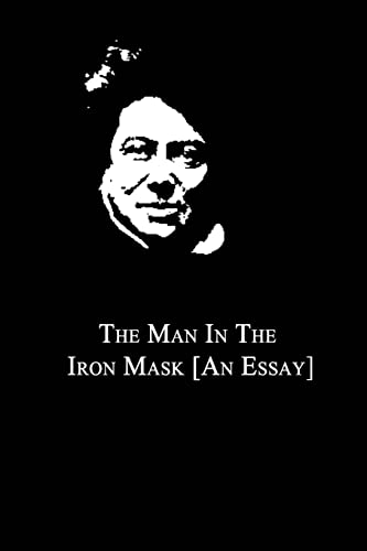 Stock image for The Man In The Iron Mask [An Essay] for sale by THE SAINT BOOKSTORE