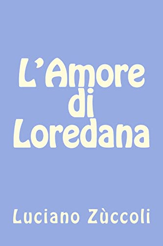 Stock image for L'Amore di Loredana for sale by medimops