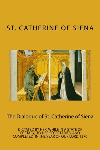 Beispielbild fr The Dialogue of St. Catherine of Siena zum Verkauf von Gardner's Used Books, Inc.